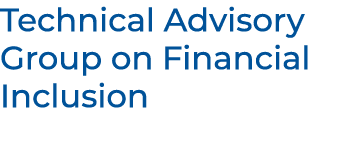 Technical Advisory Group on Financial Inclusion 
