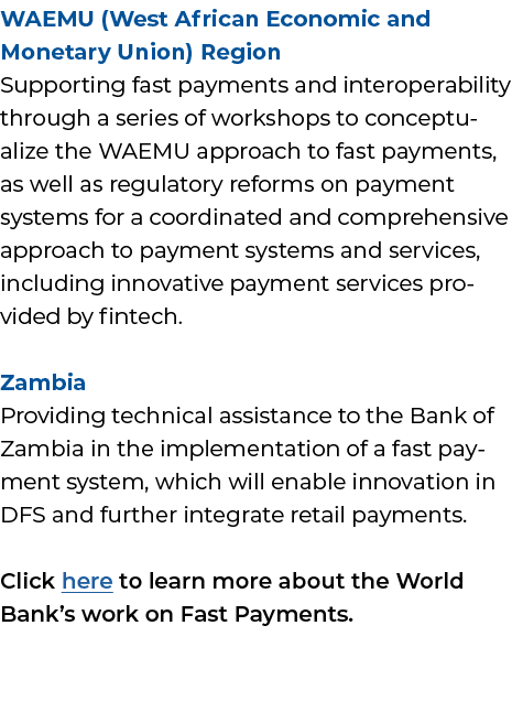 WAEMU (West African Economic and Monetary Union) Region Supporting fast payments and interoperability through a serie...