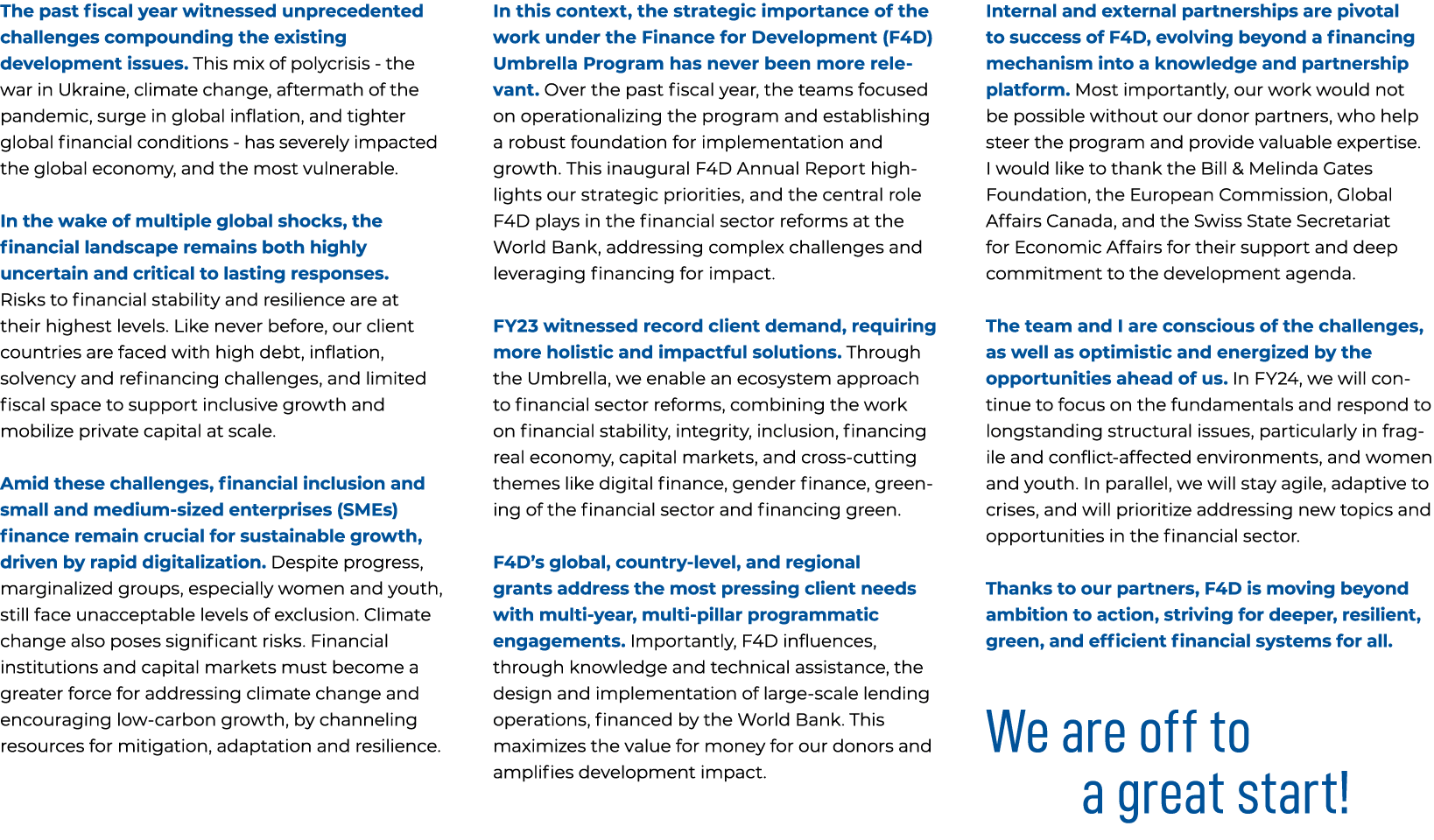 The past fiscal year witnessed unprecedented challenges compounding the existing development issues. This mix of poly...