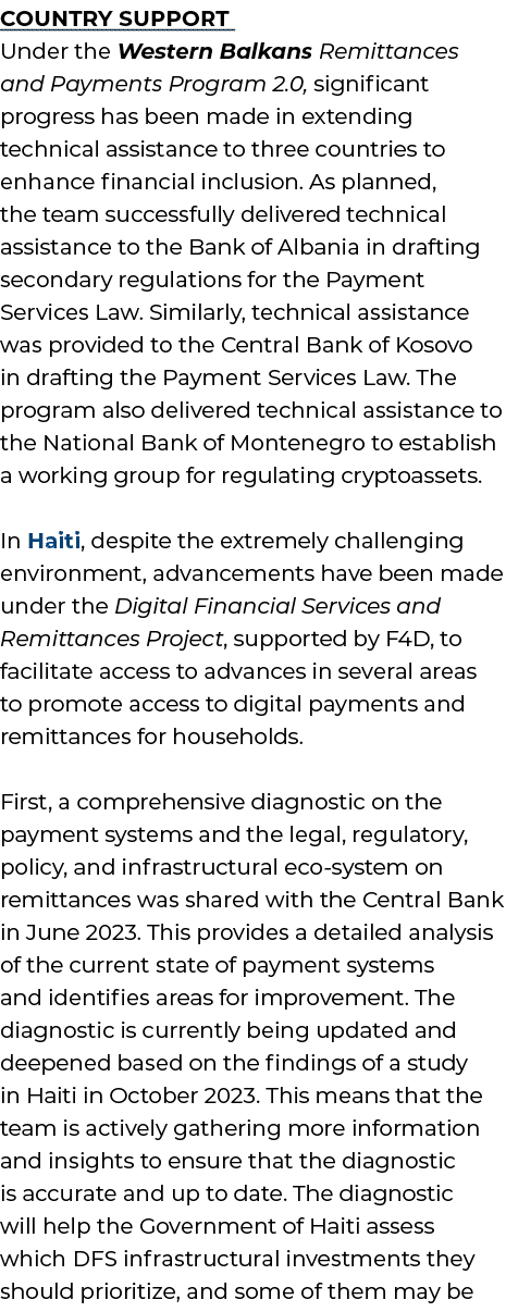 Country Support Under the Western Balkans Remittances and Payments Program 2.0, significant progress has been made in...