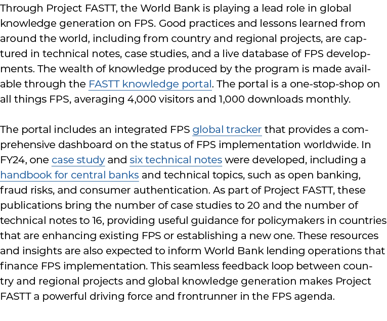Through Project FASTT, the World Bank is playing a lead role in global knowledge generation on FPS. Good practices an...