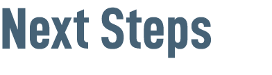 Next Steps
