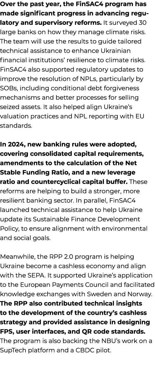 Over the past year, the FinSAC4 program has made significant progress in advancing regulatory and supervisory reforms...